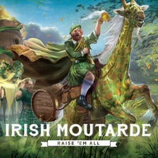 Raise 'Em All mp3 Album by Irish Moutarde