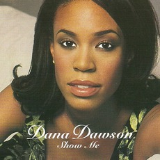 Show Me mp3 Single by Dana Dawson