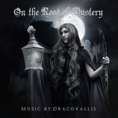 On The Road Of Mystery mp3 Album by Dracovallis