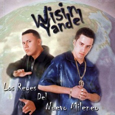 Los Reyes Del Nuevo Milenio mp3 Album by Wisin & Yandel