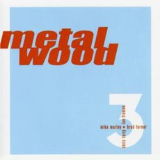 Metalwood 3 mp3 Album by Metalwood