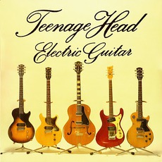 Electric Guitar mp3 Album by Teenage Head
