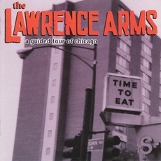 A Guided Tour Of Chicago mp3 Album by The Lawrence Arms