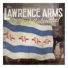 Oh! Calcutta! mp3 Album by The Lawrence Arms
