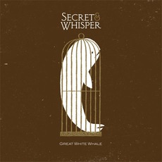 Great White Whale mp3 Album by Secret And Whisper