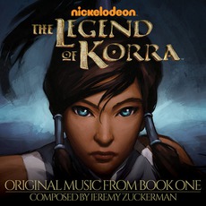 The Legend Of Korra: Original Music From Book One mp3 Soundtrack by Jeremy Zuckerman