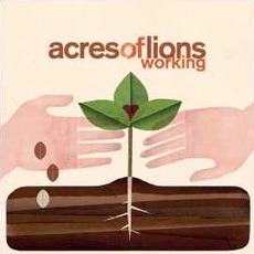 Working mp3 Album by Acres Of Lions