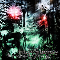 The Incurable Tragedy mp3 Album by Into Eternity