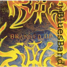 Brassed Up mp3 Album by The Blues Band