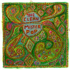 Mister Pop mp3 Album by The Clean