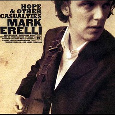 Hope & Other Casualties mp3 Album by Mark Erelli