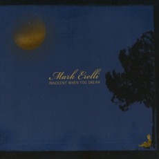 Innocent When You Dream mp3 Album by Mark Erelli