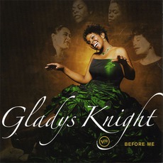Before Me mp3 Album by Gladys Knight