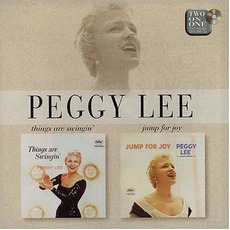 Things Are Swingin' / Jump For Joy mp3 Artist Compilation by Peggy Lee