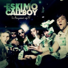 Is Anyone Up?! mp3 Single by Eskimo Callboy
