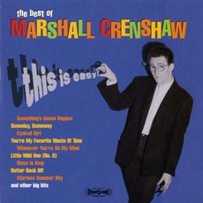 The Best Of Marshall Crenshaw: This Is Easy mp3 Artist Compilation by Marshall Crenshaw