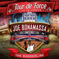 Tour De Force: Live In London - The Borderline mp3 Live by Joe Bonamassa