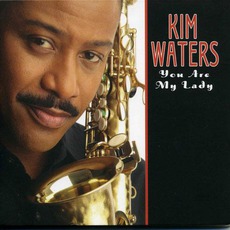 You Are My Lady mp3 Album by Kim Waters