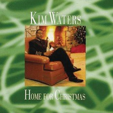 Home For Christmas mp3 Album by Kim Waters