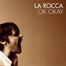 OK Okay mp3 Album by La Rocca