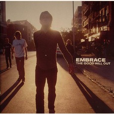 The Good Will Out mp3 Album by Embrace
