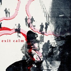 Exit Calm mp3 Album by Exit Calm