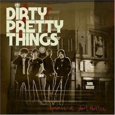 Romance At Short Notice mp3 Album by Dirty Pretty Things