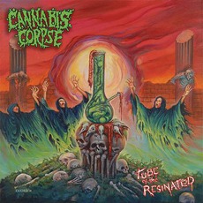 Tube Of The Resinated mp3 Album by Cannabis Corpse