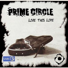 Live This Life mp3 Album by Prime Circle