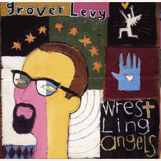 Wrestling Angels mp3 Album by Grover Levy