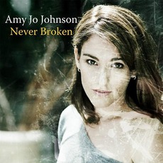 Never Broken mp3 Album by Amy Jo Johnson