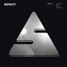 Royalty mp3 Album by Royalty