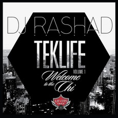 Teklife, Volume 1: Welcome To The Chi mp3 Album by DJ Rashad