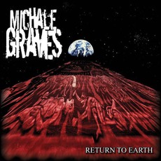 Return To Earth mp3 Album by Michale Graves