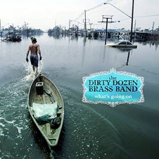 What's Going On mp3 Album by The Dirty Dozen Brass Band