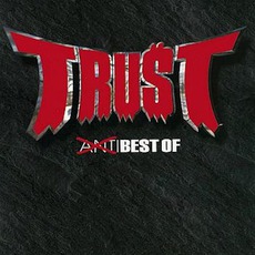 Anti Best Of mp3 Artist Compilation by Trust