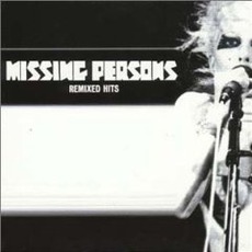Remixed Hits mp3 Remix by Missing Persons