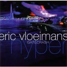 Hyper mp3 Live by Eric Vloeimans' Gatecrash