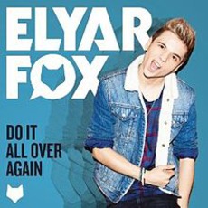 Do It All Over Again mp3 Single by Elyar Fox