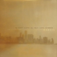 To Live Alone In That Long Summer mp3 Album by Barzin