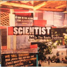 Dub In The Roots Tradition mp3 Album by Scientist