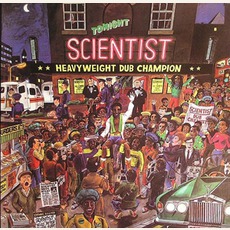 Heavyweight Dub Champion mp3 Album by Scientist