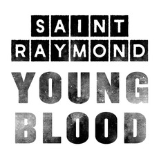 Young Blood mp3 Album by Saint Raymond