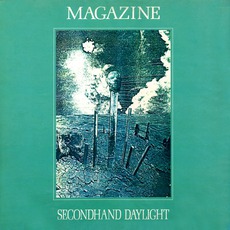Secondhand Daylight mp3 Album by Magazine
