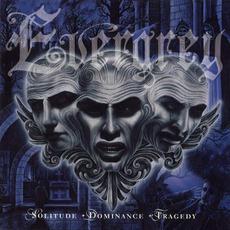 Solitude • Dominance • Tragedy mp3 Album by Evergrey