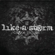 Chaos Theory Part 1 mp3 Album by Like A Storm