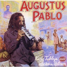 King Tubbys Meets Rockers Uptown (Deluxe Edition) mp3 Album by Augustus Pablo