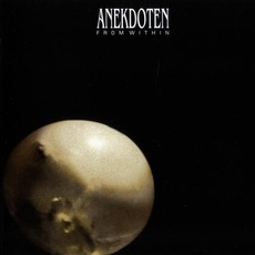 From Within mp3 Album by Anekdoten