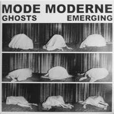 Ghosts Emerging mp3 Album by Mode Moderne