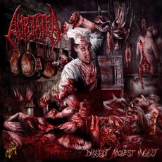 Dissect, Molest, Ingest mp3 Album by Amputated